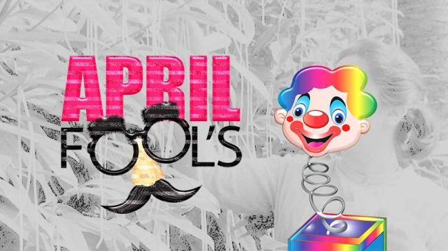 April Fool!